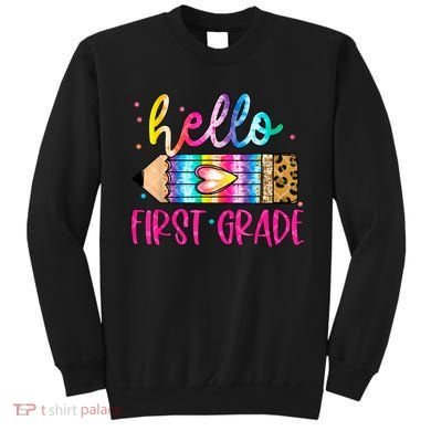 Hello First Grade Leopard Tie Dye Pencil Sweatshirt