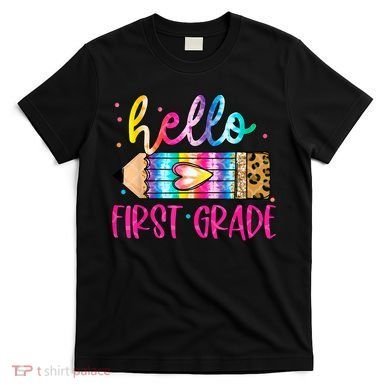 Hello First Grade Leopard Tie Dye Pencil T-Shirt