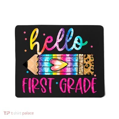 Hello First Grade Leopard Tie Dye Pencil Mousepad