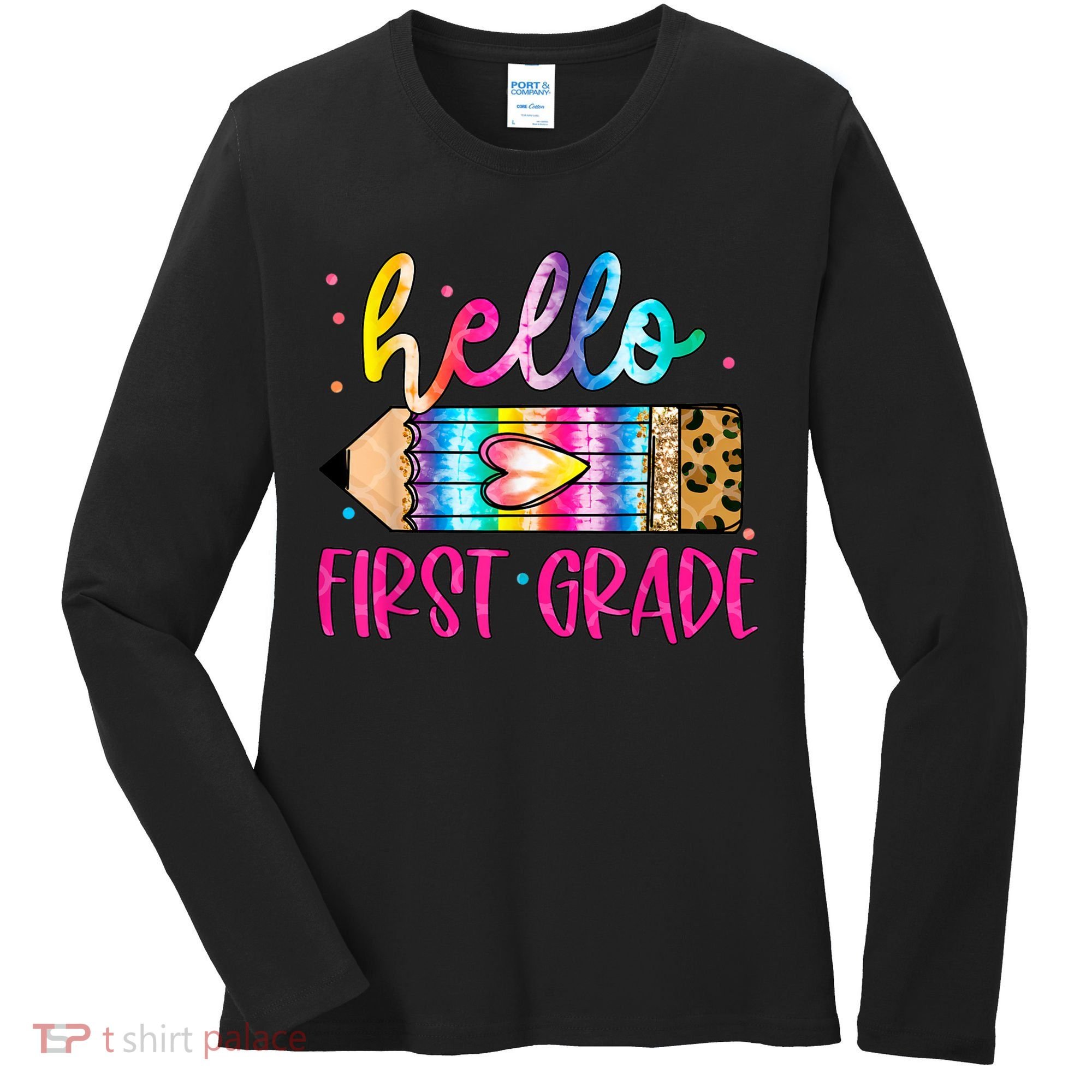 Hello First Grade Leopard Tie Dye Pencil Women's Long Sleeve Shirt