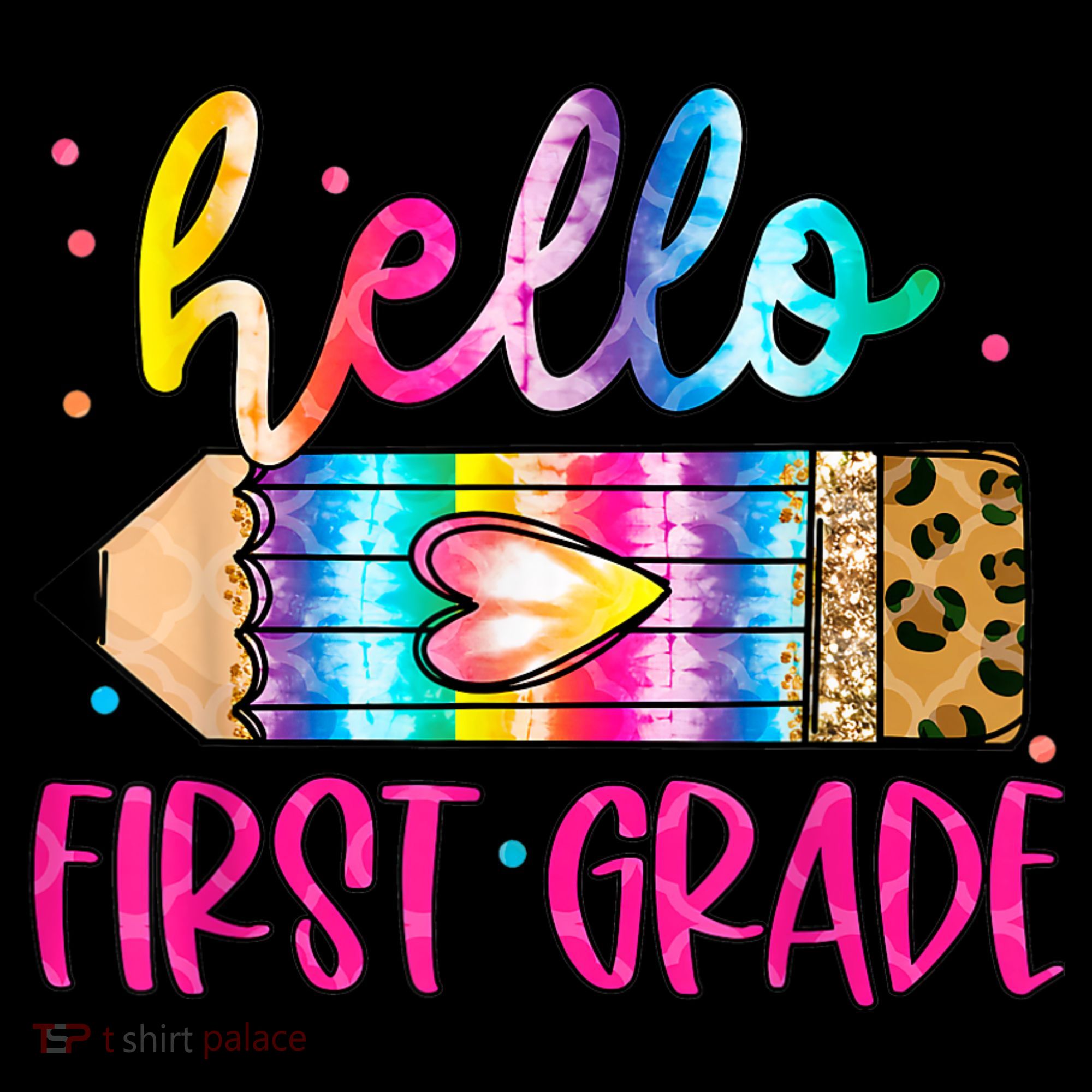 Hello First Grade Leopard Tie Dye Pencil Women's T-Shirt
