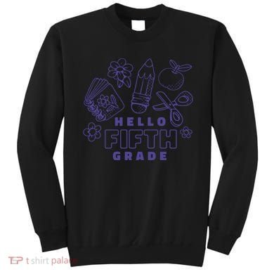 Hello Fifth Grade School Sweatshirt