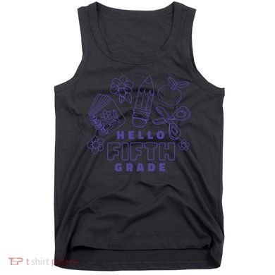 Hello Fifth Grade School Tank Top