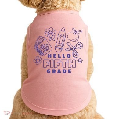 Hello Fifth Grade School Doggie Tank