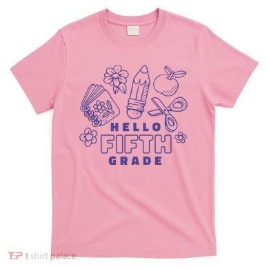 Hello Fifth Grade School T-Shirt