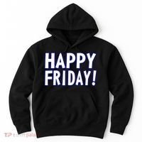 Happy Friday Gif Weekend Celebration Work Office Hoodie thumb 0