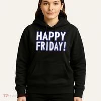 Happy Friday Gif Weekend Celebration Work Office Hoodie thumb 5