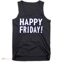 Happy Friday Gif Weekend Celebration Work Office Tank Top thumb 0