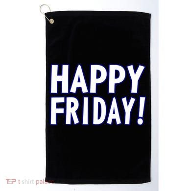 Happy Friday Gif Weekend Celebration Work Office Golf Towel