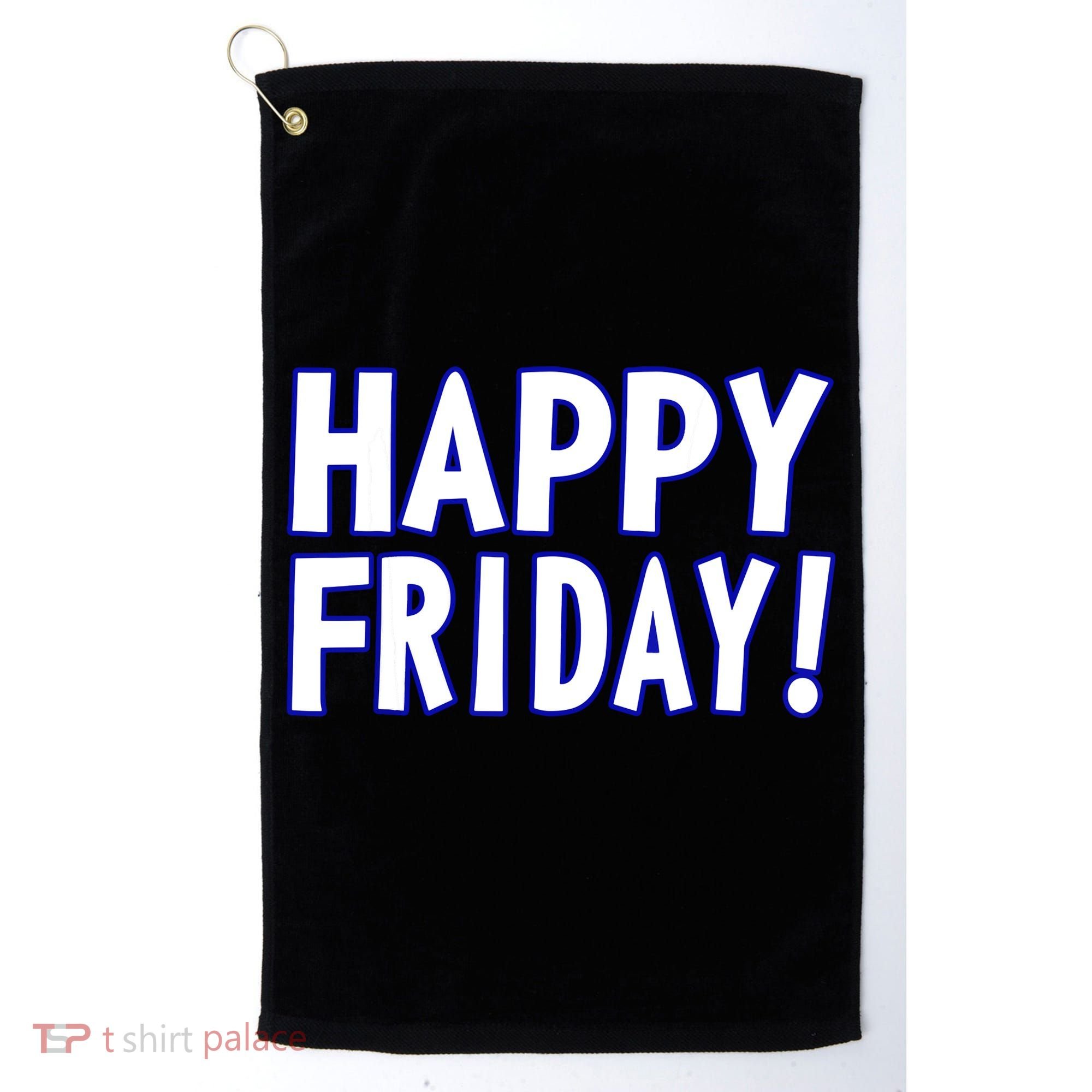 Happy Friday Gif Weekend Celebration Work Office Golf Towel