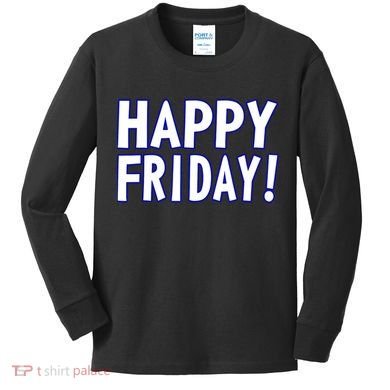 Happy Friday Gif Weekend Celebration Work Office Kids Long Sleeve Shirt