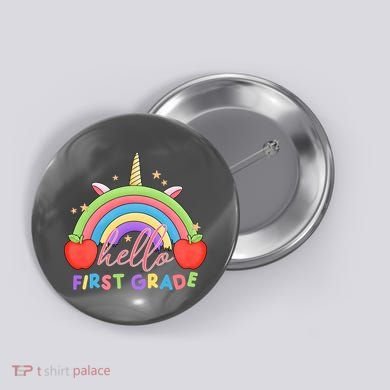 Hello First Grade Rainbow Back To School Button
