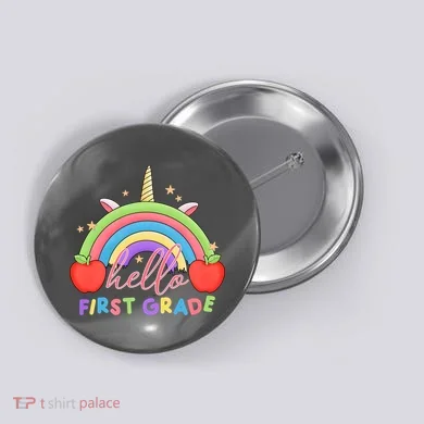 Hello First Grade Rainbow Back To School Button