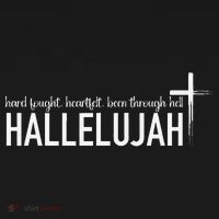 Hard Fought Heartfelt Been Through Hell Hallelujah Christian Ornament thumb 1