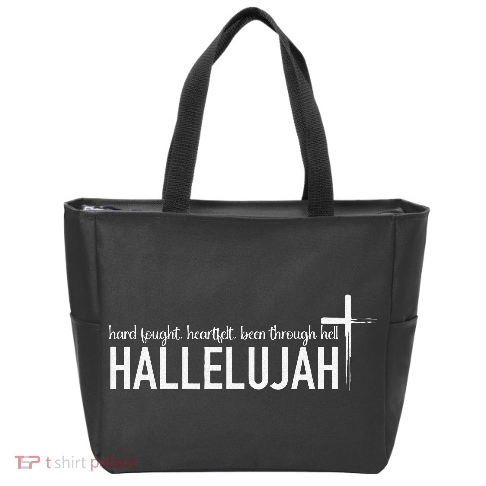 Hard Fought Heartfelt Been Through Hell Hallelujah Christian Tote Bag