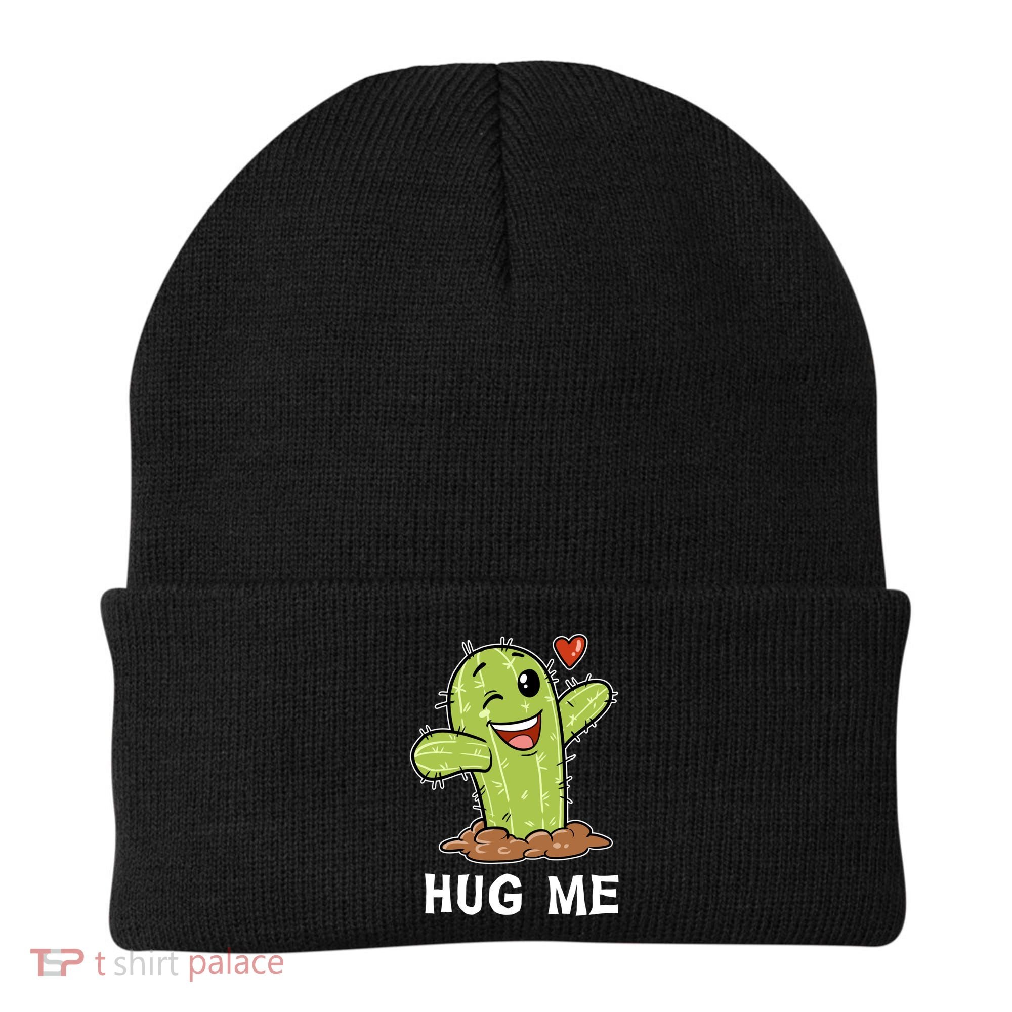 Hugs Free Hug Me Cacti Prickly Cactus Not A Hugger Hugging Funny Gift Beanie