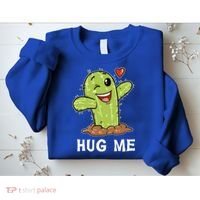 Hugs Free Hug Me Cacti Prickly Cactus Not A Hugger Hugging Funny Gift Sweatshirt thumb 2