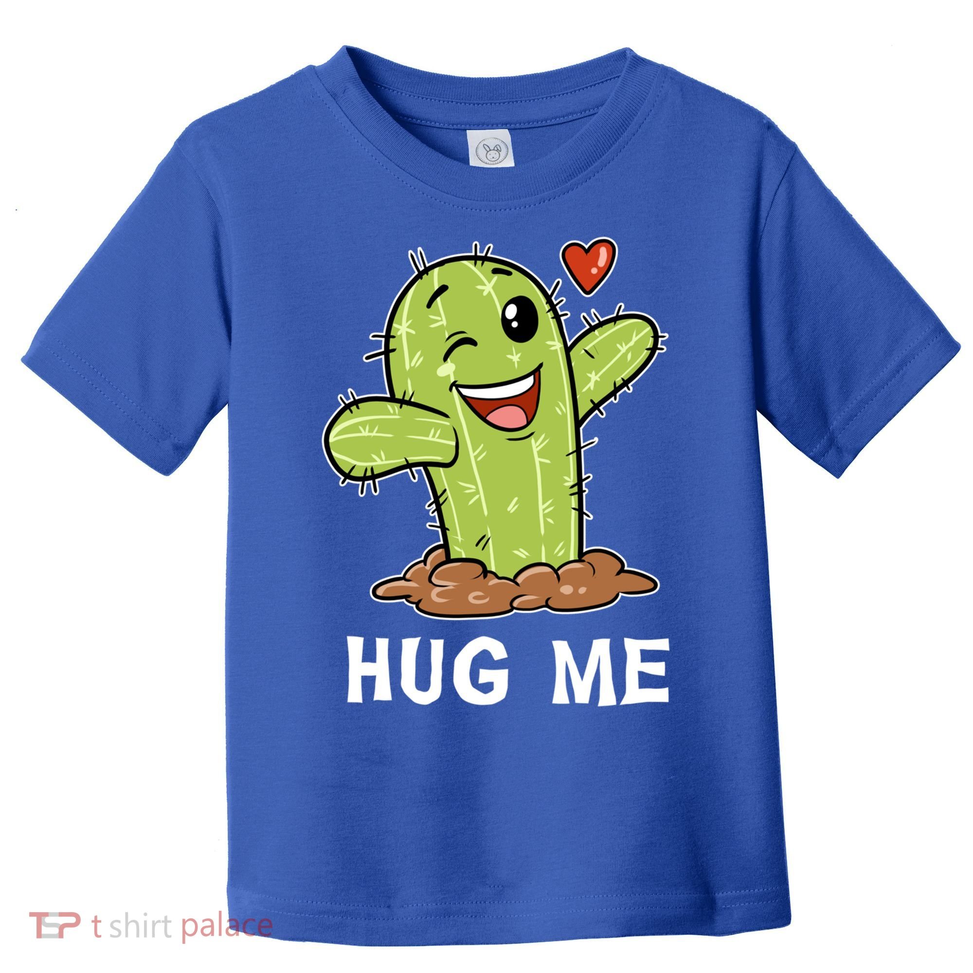 Hugs Free Hug Me Cacti Prickly Cactus Not A Hugger Hugging Funny Gift Toddler T-Shirt