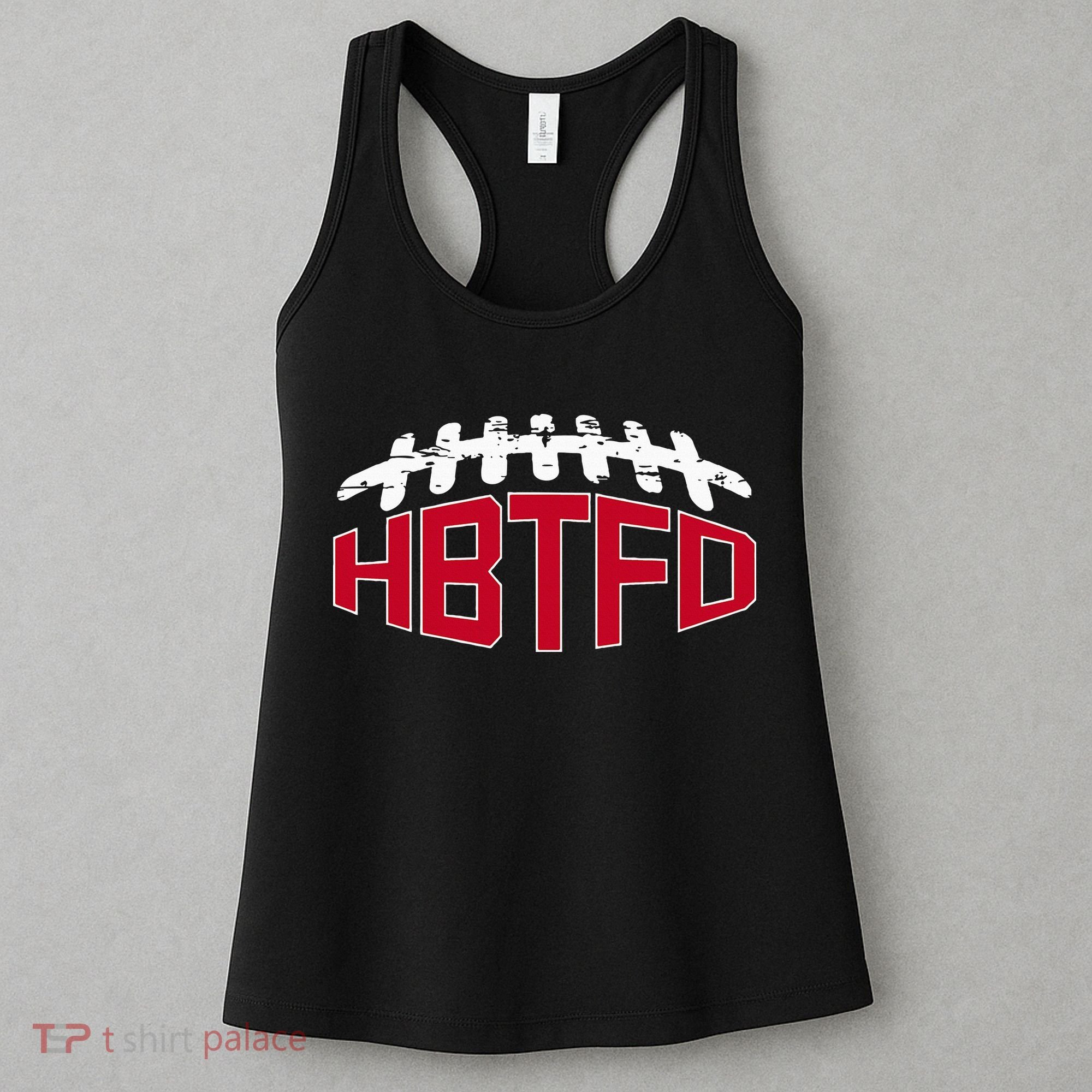 Hbtfd! Football Women's Tank Top