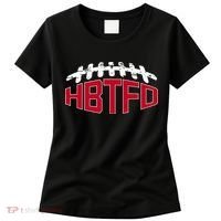 Hbtfd! Football Women's T-Shirt thumb 0