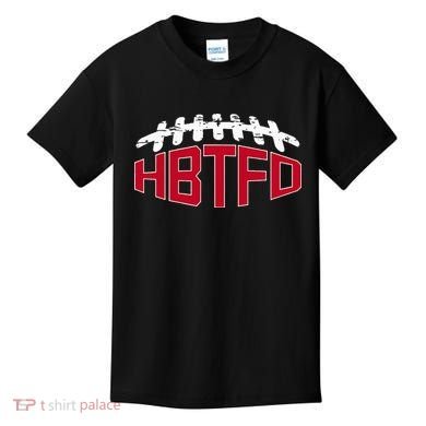 Hbtfd! Football Kids T-Shirt