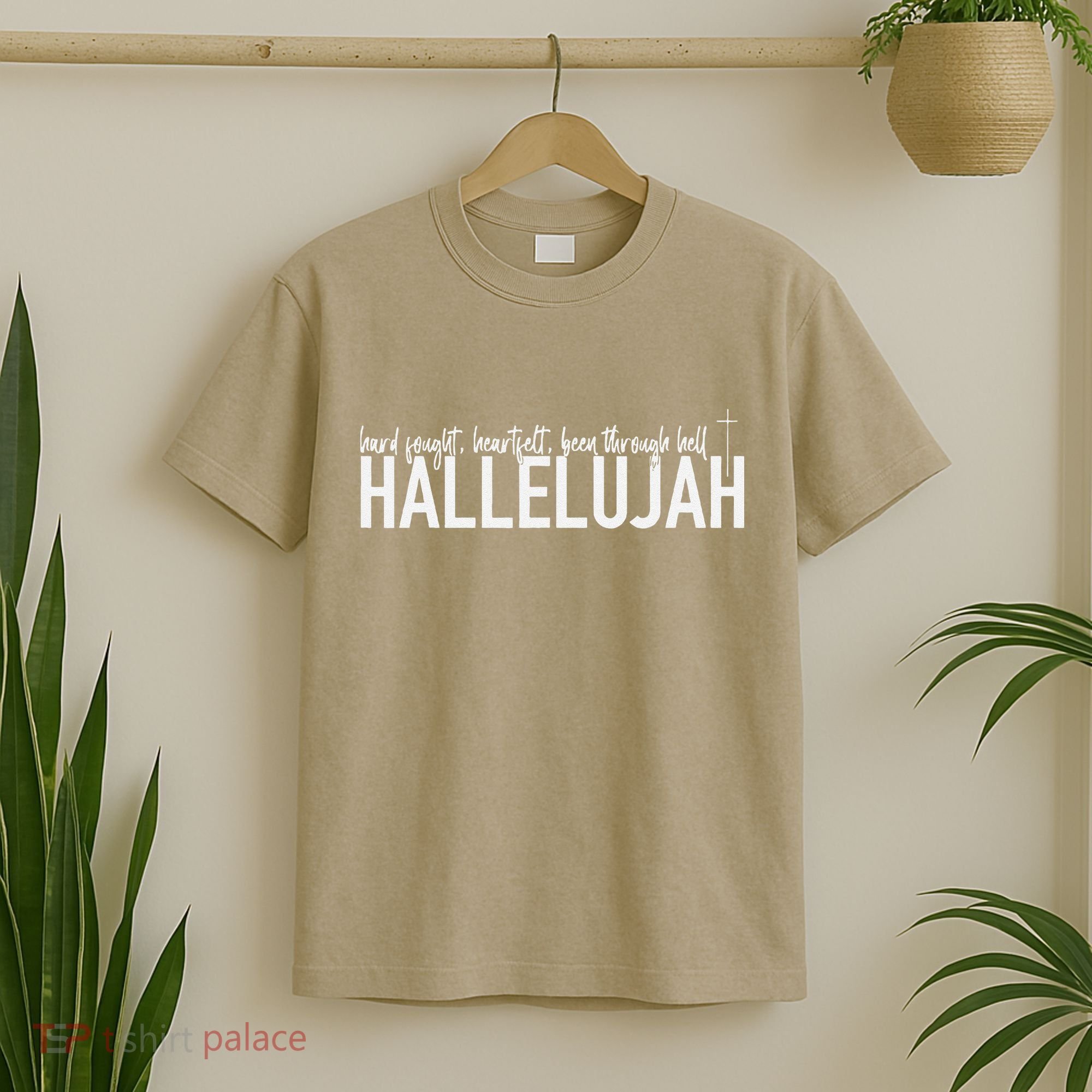 Hard Fought Heartfelt Been Through Hell Hallelujah Christian T-Shirt