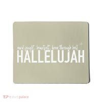 Hard Fought Heartfelt Been Through Hell Hallelujah Christian Mousepad thumb 0