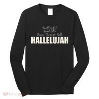 Hard Fought Heartfelt Been Through Hell Hallelujah Christian Long Sleeve Shirt thumb 0
