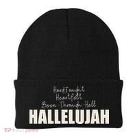 Hard Fought Heartfelt Been Through Hell Hallelujah Christian Beanie thumb 0