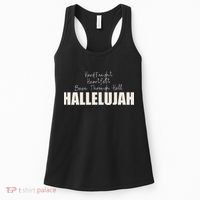 Hard Fought Heartfelt Been Through Hell Hallelujah Christian Women's Tank Top thumb 0