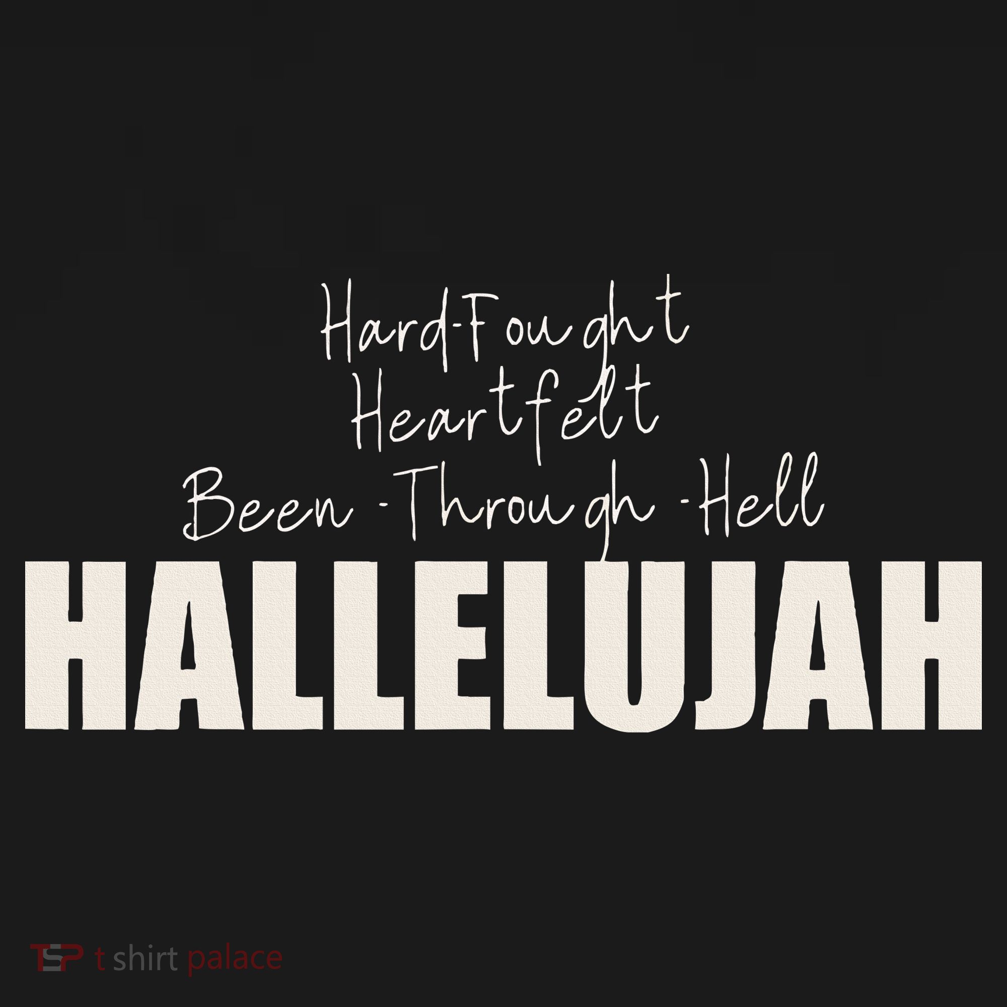 Hard Fought Heartfelt Been Through Hell Hallelujah Christian Kids Sweatshirt