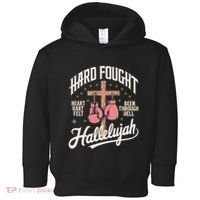 Hard Fought Hallelujah Praise Jesus Toddler Hoodie thumb 0