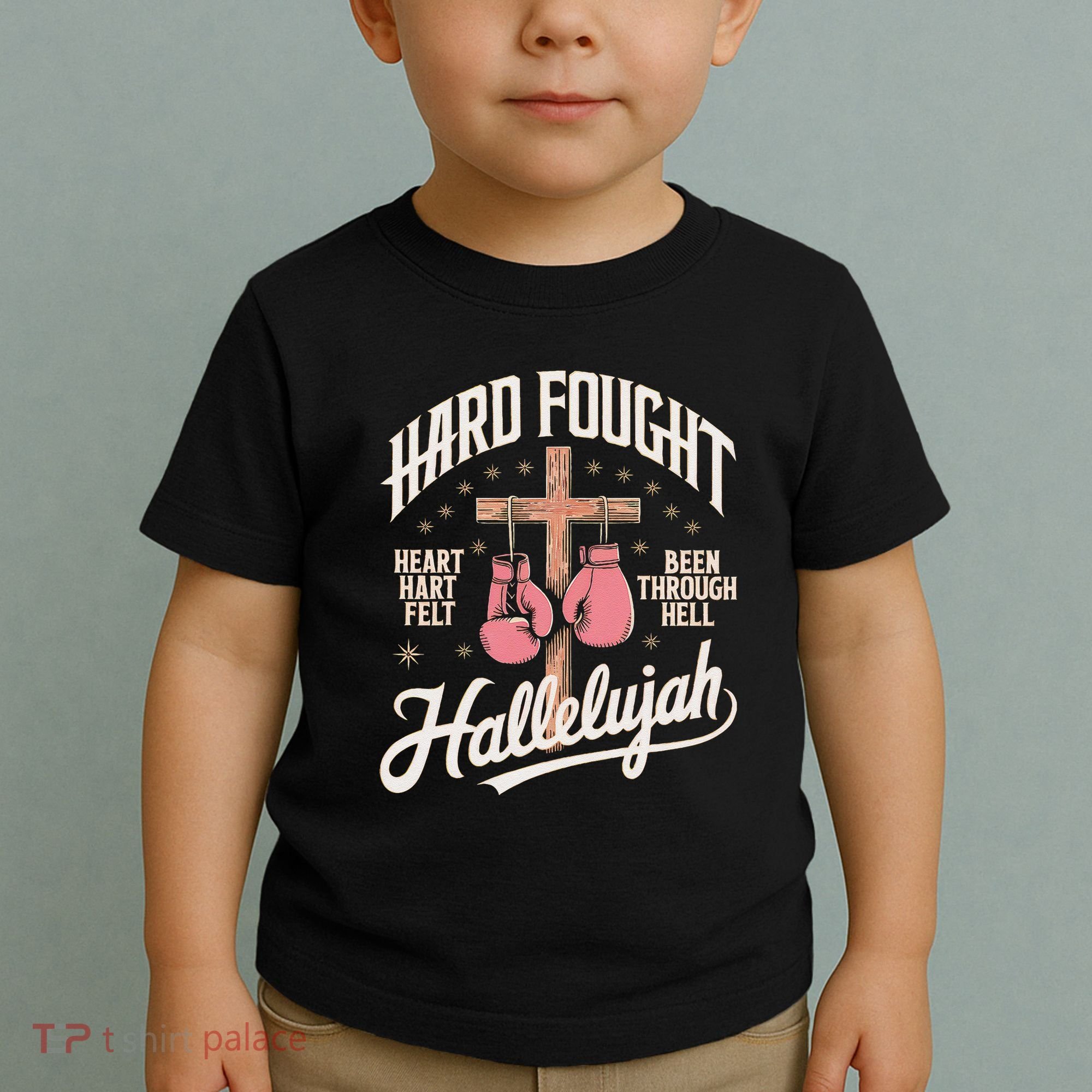 Hard Fought Hallelujah Praise Jesus Toddler T-Shirt
