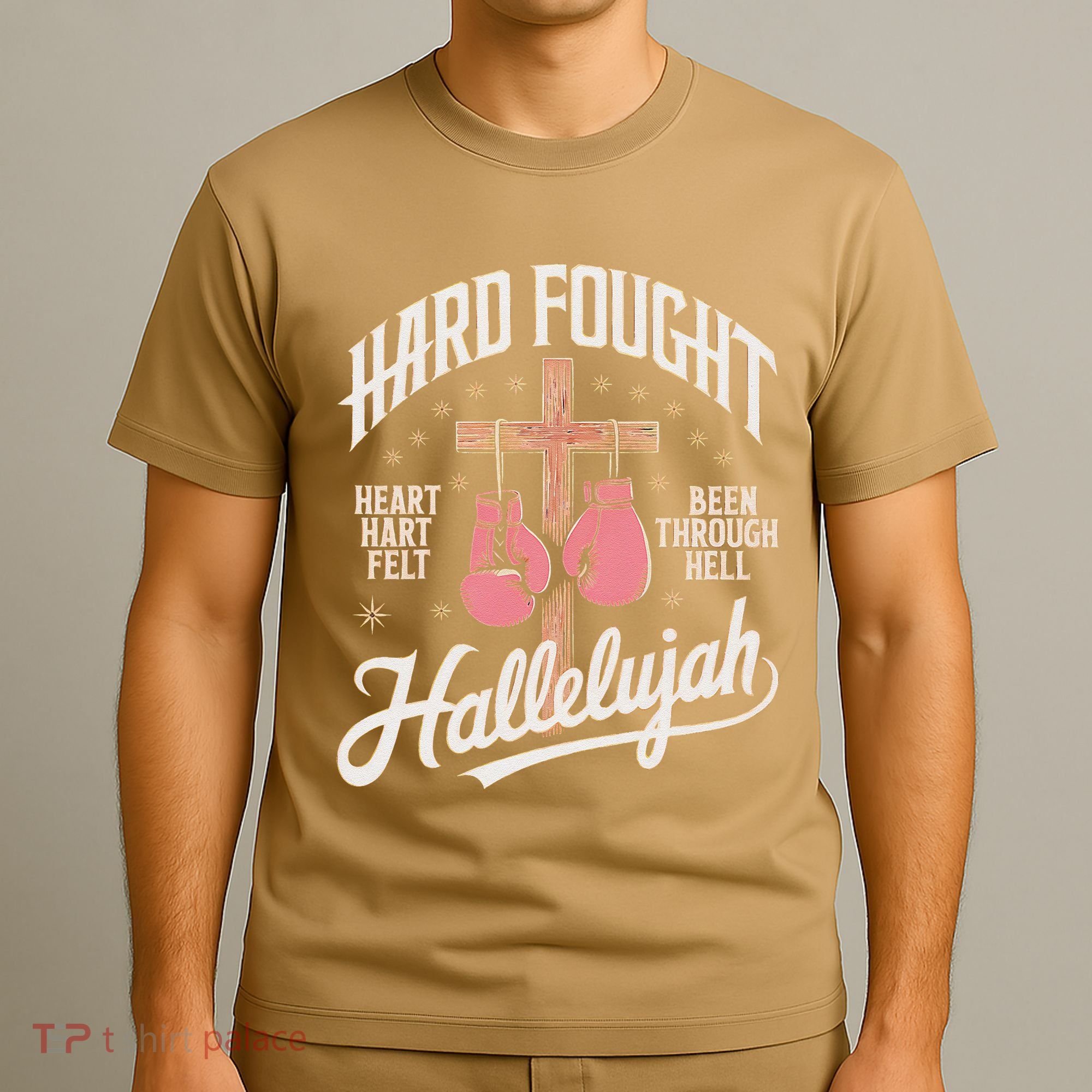 Hard Fought Hallelujah Praise Jesus T-Shirt