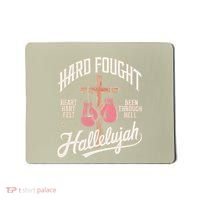 Hard Fought Hallelujah Praise Jesus Mousepad thumb 0