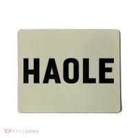 Haole Funny Hawaii White Hawaiian Pidgin Unisex Mousepad thumb 0