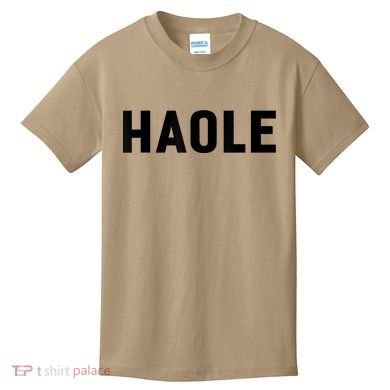 Haole Funny Hawaii White Hawaiian Pidgin Unisex Kids T-Shirt