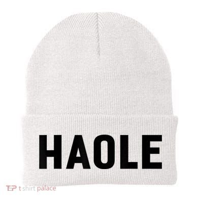 Haole Funny Hawaii White Hawaiian Pidgin Unisex Beanie