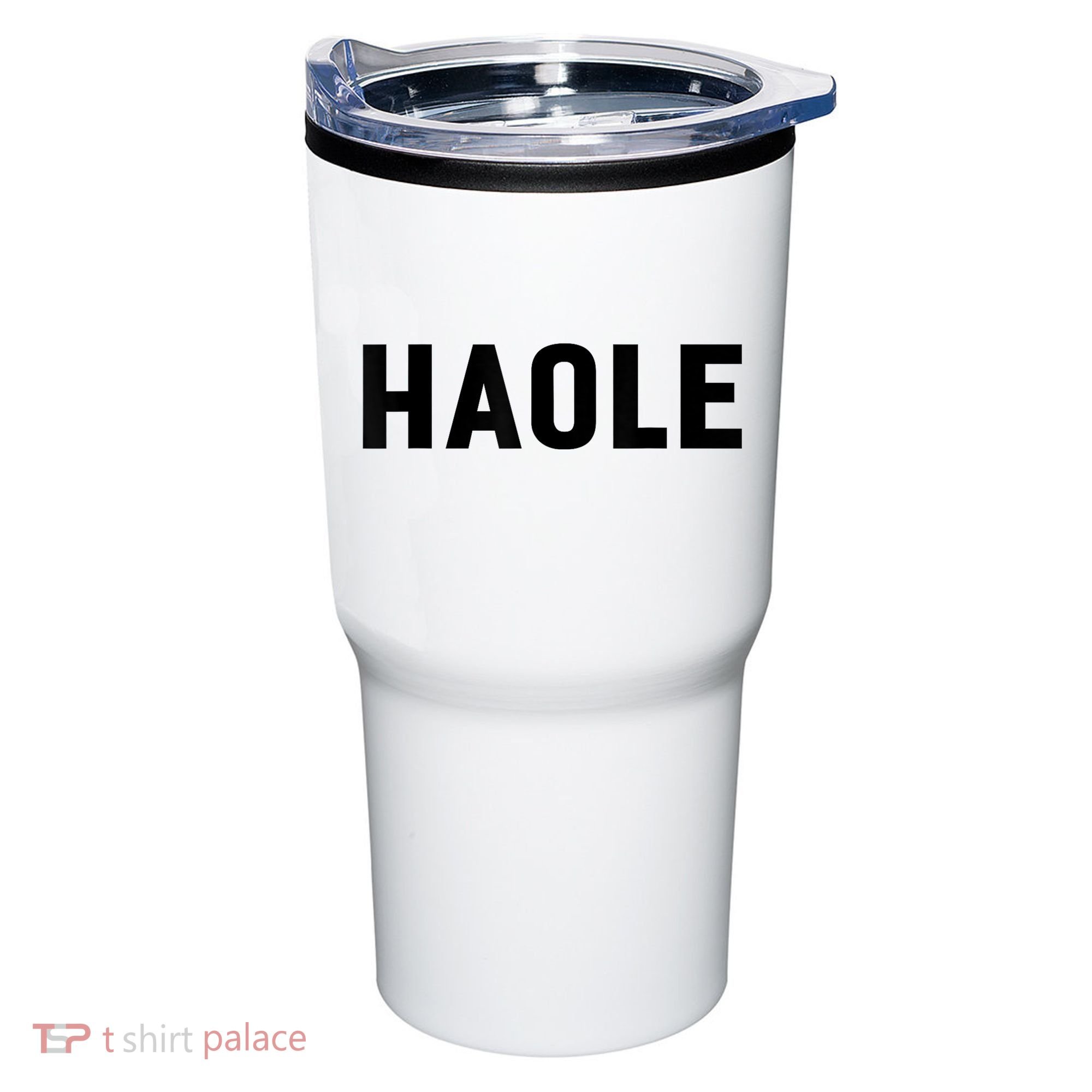 Haole Funny Hawaii White Hawaiian Pidgin Unisex Tumbler