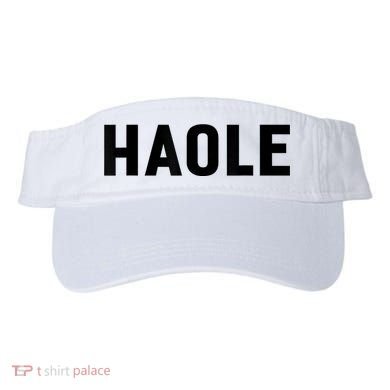 Haole Funny Hawaii White Hawaiian Pidgin Unisex Visor