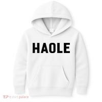 Haole Funny Hawaii White Hawaiian Pidgin Unisex Kids Hoodie thumb 0
