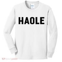 Haole Funny Hawaii White Hawaiian Pidgin Unisex Kids Long Sleeve Shirt thumb 0