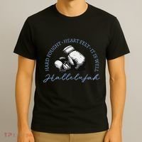 Hard Fought Heart Felt It Is Well Hallelujah T-Shirt thumb 3