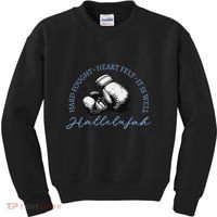 Hard Fought Heart Felt It Is Well Hallelujah Kids Sweatshirt thumb 0