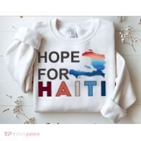 Hope For Haiti Earthquake Relief Sweatshirt thumb 2