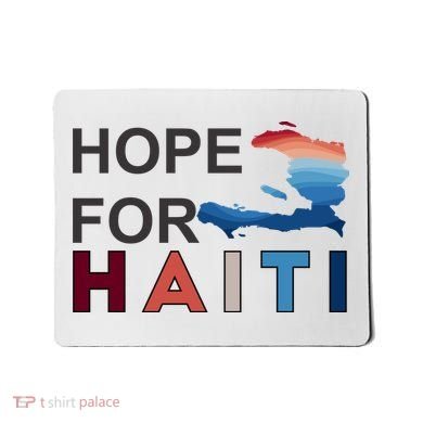 Hope For Haiti Earthquake Relief Mousepad