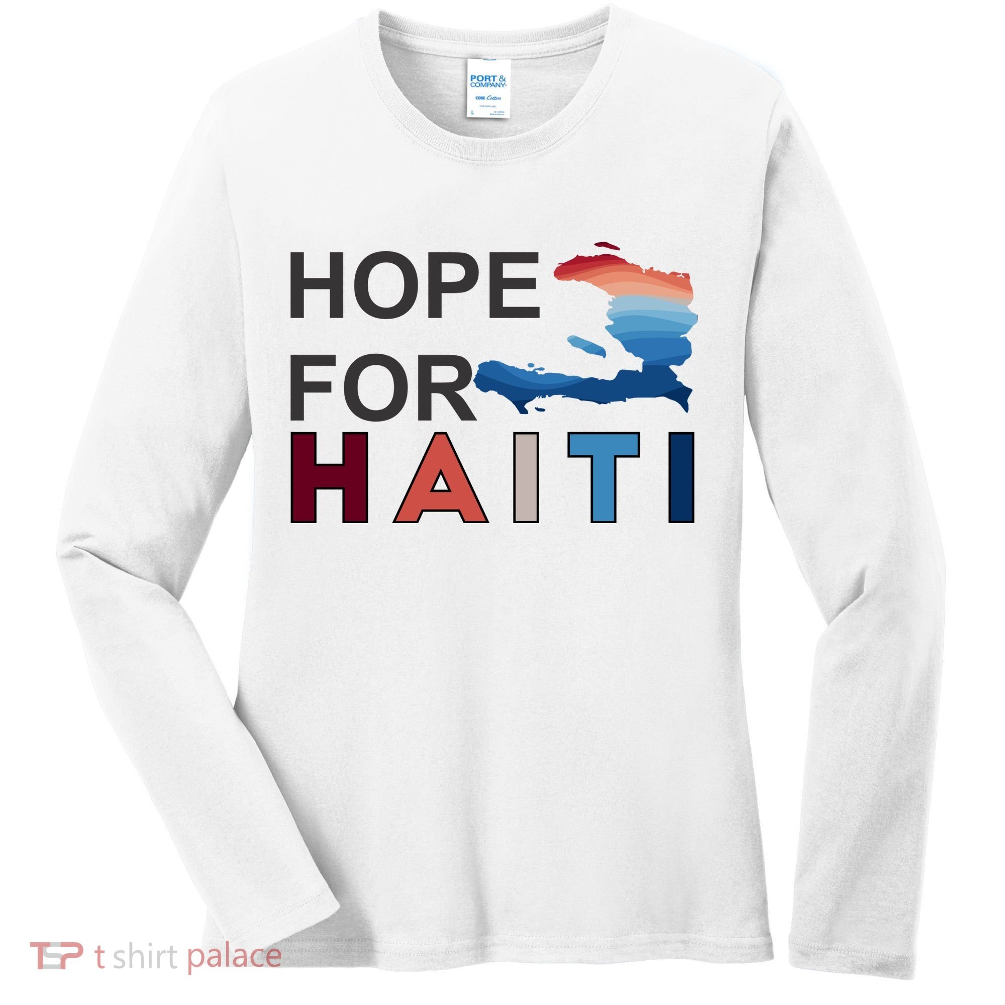 Hope For Haiti Earthquake Relief Women's Long Sleeve Shirt