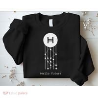 Hello Future Hbar Hedera Hashgraph Solana Kaspa Xrp Crypto Sweatshirt thumb 2