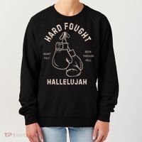 Hard Fought Heartfelt Been Through Hell Hallelujah Women's Sweatshirt thumb 0