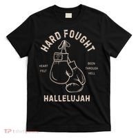 Hard Fought Heartfelt Been Through Hell Hallelujah T-Shirt thumb 0